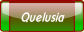 Quelusia.