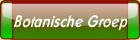 Botanische Groep.
