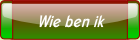 Wie ben ik.