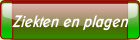 Ziekten en plagen.