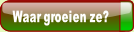 Waar groeien ze?.