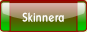 Skinnera.