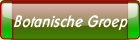 Botanische Groep.